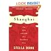 Shanghai : The Rise and Fall of a Decadent City 1842-1949