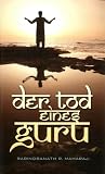 Der Tod eines Guru