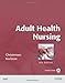 Adult Health Nursing, 6e