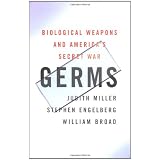 Germs : Biological Weapons and America's Secret War
