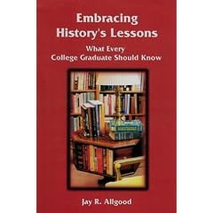 Embracing History's Lessons: What Every College Graduate Should Know