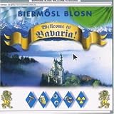 Wellcome in Bavaria! - Bierm�sl Blosn