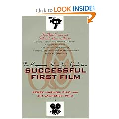 The Beginning Filmmaker's Guide to a Successful First Film