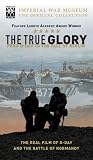 Imperial War Museum Collection - the True Glory [VHS]