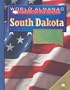 South Dakota: The Mount Rushmore State (World Almanac Library of the States)