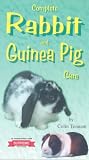 Complete Rabbit And Guinea Pig Care VHS