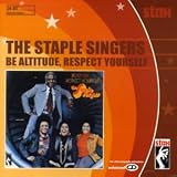 The Staple Singers - Be Altitude: Respect Yourself