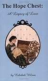 The Hope Chest: A Legacy of Love