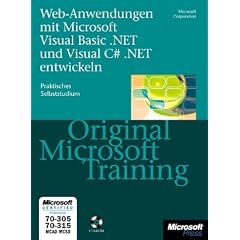 Webanwendungen mit Microsoft Visual Basic .NET und Visual C sharp .NET entwickeln, m. 1 CD-ROM u. 1 DVD-ROM
