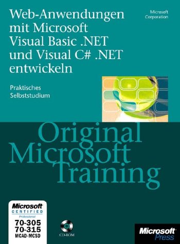 Cover image : Webanwendungen mit Microsoft Visual Basic .NET und Visual C sharp .NET entwickeln, m. 1 CD-ROM u. 1 DVD-ROM