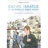 Capire Israele in 60 giorni (e anche meno)di Glidden Sarah