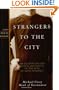 Strangers to the City: Reflections on the Beliefs and Values of the Rule of St. Benedict - Paperback (Voices from the Monastery)