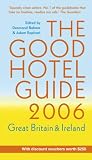 The Good Hotel Guide 2006: Great Britain & Ireland (Good Hotel Guide: Great Britian & Ireland)