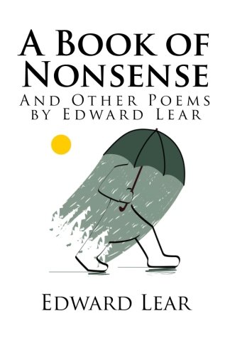 A Book of Nonsense and Other Poems by Edward Lear