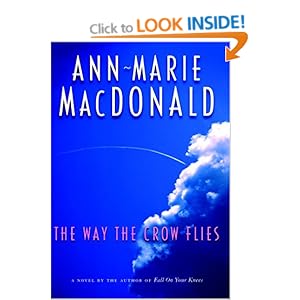 The Way the Crow Flies: Ann-Marie Macdonald: 9780676974089 ...