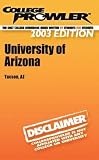 College Prowler University of Arizona (Collegeprowler Guidebooks)