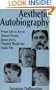Aesthetic Autobiography: From Life to Art in the Marcel Proust, James Joyce, Virginia Woolf and Anais Nin