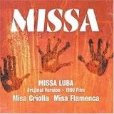 Misa Criolla/Missa Luba/Misa Flamenca