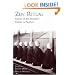 Zen Ritual: Studies of Zen Buddhist Theory in Practice