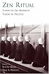 Zen Ritual: Studies of Zen Buddhist Theory in Practice