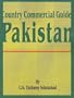 Country Commercial Guide: Pakistan (Country Commercial Guides)
