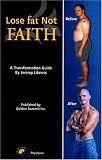 Lose Fat, Not Faith: A Transformation Guide