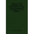 A History Of The Reformation - The Reformation In Germany From Its Beginning To The Religious Peace Of Augsburg by Thomas M. Lindsay
