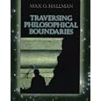 Traversing Philosophical Boundaries