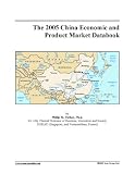 The 2005 China Economic and Product Market Databook