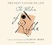 The Poet's Guide to Life: The Wisdom of Rilke