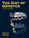 Book The Gist of Genetics: Guide to Learning and Review