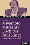 Produkt-Bild: Miyamoto Musashis "Buch der f&uuml;nf Ringe": 52 brillante Ideen f&uuml;r Ihr Business