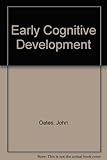 Early cognitive development : a reader