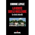 La v�rit� sur le nucl�aire : Le choix interdit