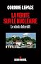 La v�rit� sur le nucl�aire : Le choix interdit