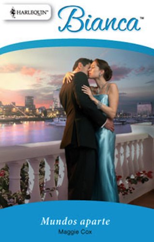 Mundos aparte (Bianca) (Spanish Edition)
