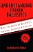 Understanding Firearm Ballistics