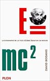 E=mc2 une biographie de la plus c�l�bre �quation du monde