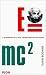 E=mc2 une biographie de la plus célèbre équation du monde (Broché)