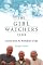 The Girl Watchers Club: Lessons from the Battlefields of Life