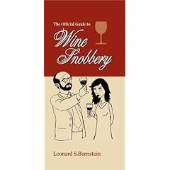 The Official Guide to Wine Snobbery (A Cult Classic)