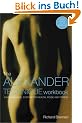 The Alexander Technique Workbook: Your Personal System for Health, Poise and Fitness