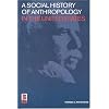 Social History of Anthropology in the U.S.