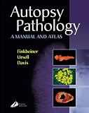 Autopsy Pathology: A Manual and Atlas