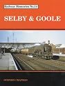 Selby and Goole (Railway Memories)