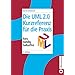 Die UML-Kurzreferenz 2.0 für die Praxis. kurz, bündig, ballastfrei