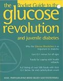 The pocket guide to the glucose revolution and children with type 1 diabetes