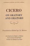 Cicero on Oratory and Orators (Landmarks in Rhetoric and Public Address)