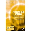 Trinidad and Tobago (Ethnic Conflict, Inequality and Public Sector Governance) (Ethnicity, Inequality Public Sector Governance S.) (Hardcover)