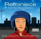 Reminisce:Hiphop Soul Classics